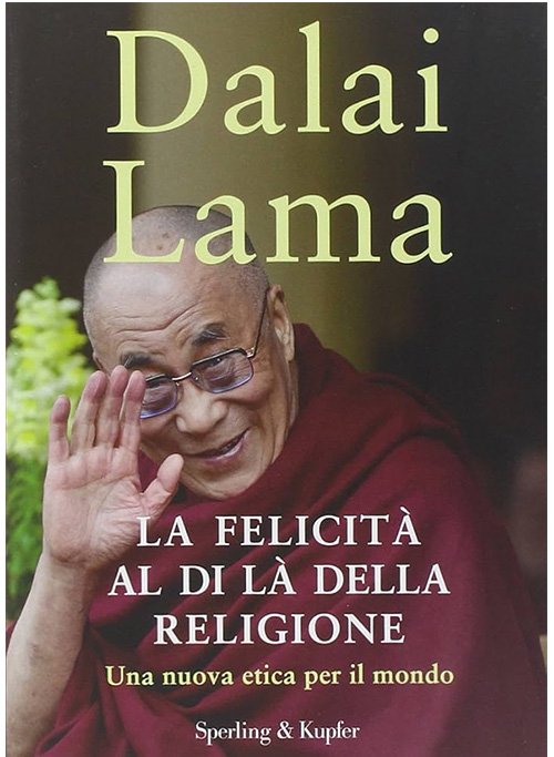 Libro felicita' al di la' della religione 